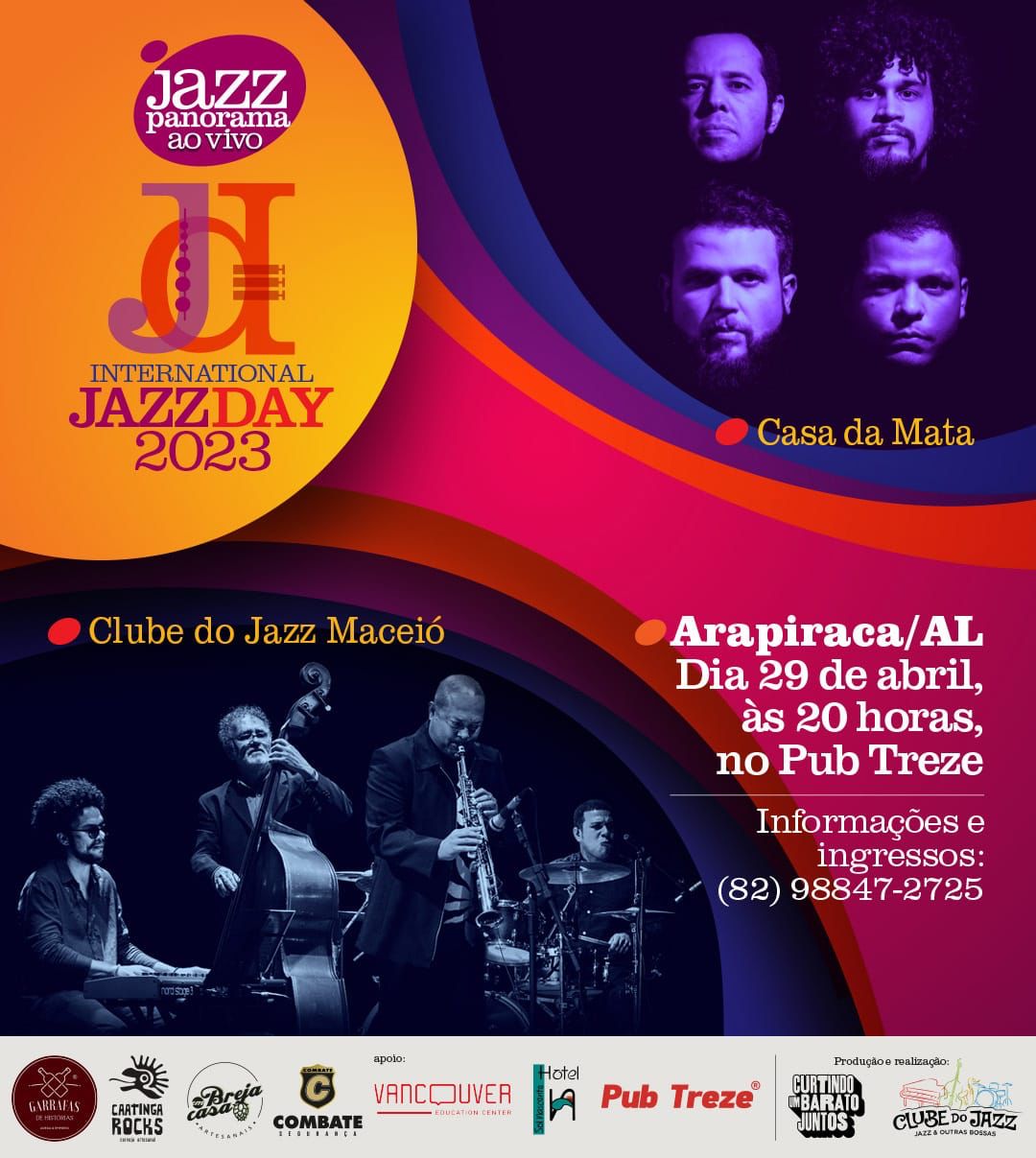 International Jazz Day traz show especial da Casa da Mata e Clube do Jazz em Arapiraca